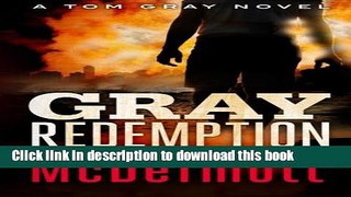 [Popular] Gray Redemption (A Tom Gray Novel) Paperback Free