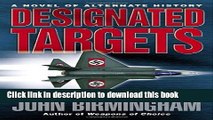 [Popular] Designated Targets (Axis of Time) Paperback Free