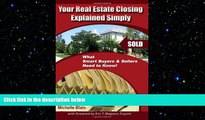 READ book  Your Real Estate Closing Explained Simply: What Smart Buyers   Sellers Need to Know