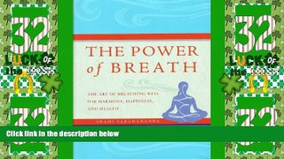 Must Have PDF  The Power of Breath: The Art of Breathing Well for Harmony, Happiness and Health by