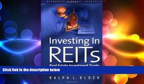 READ book  Investing in REITS: Real Estate Investment Trusts - Revised and Updated Edition (REIT)
