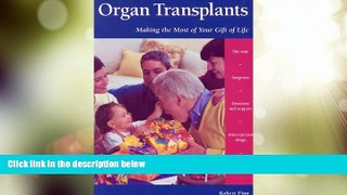 Big Deals  Organ Transplants: Making the Most of Your Gift of Life (Patient Centered Guides)  Free
