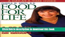 [Popular Books] Food For Life - Day At A Time Guide: A 30-Day journey for individuals or groups