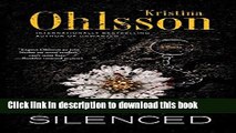 [Download] Silenced: A Novel (The Fredrika Bergman Series) Paperback Free