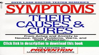 [Popular Books] Symptoms: Their Causes   Cures : How to Understand and Treat 265 Health Concerns