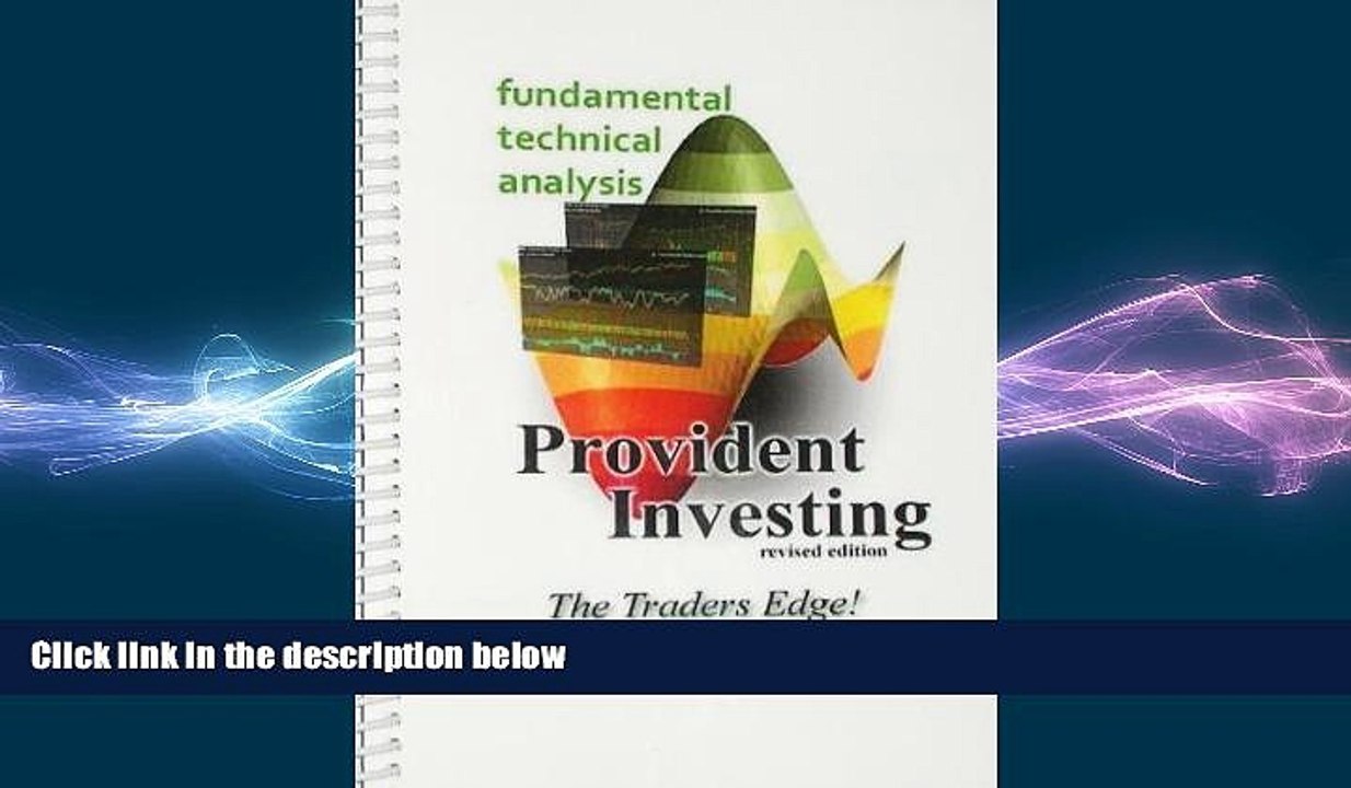 FREE DOWNLOAD  Provident Investing. A Trader s edge. READ ONLINE