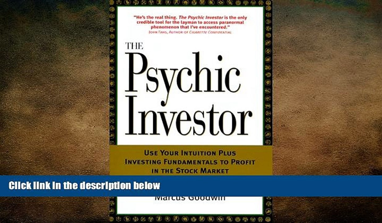 EBOOK ONLINE  The Psychic Investor: Using Your Intuition Plus Investing Fundamentals to Profit in