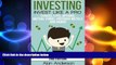 READ book  Investing: Invest Like A Pro: Stocks, ETFs, Options, Mutual Funds, Precious Metals and