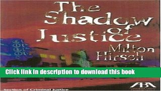 [Popular] The Shadow of Justice (Great Stories by Great Lawyers) Kindle OnlineCollection