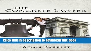 [Popular] The Concrete Lawyer Kindle Free