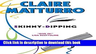 [Popular] Skinny-dipping (Lilly Cleary) Paperback Free