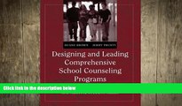 READ book  Designing and Leading Comprehensive School Counseling Programs: Promoting Student