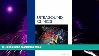 Must Have  Breast, An Issue of Ultrasound Clinics, 1e (The Clinics: Radiology)  READ Ebook Full