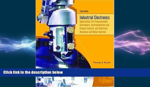 FREE DOWNLOAD Industrial Electronics: Applications for Programmable Controllers, Instrumentation