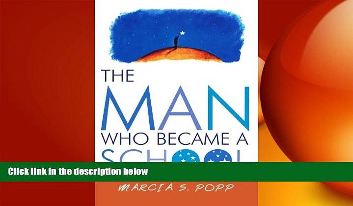 EBOOK ONLINE  The Man Who Became A School  BOOK ONLINE