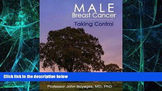 READ FREE FULL  Male Breast Cancer:Taking Control  READ Ebook Full Ebook Free