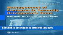 [Popular] Management of Fractures in Severely Osteoporotic Bone: Orthopedic and Pharmacologic