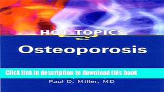 [Popular] Osteoporosis Hot Topics Hardcover Free