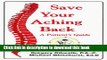 [Popular] Save Your Aching Back, A Patient s Guide Hardcover Online