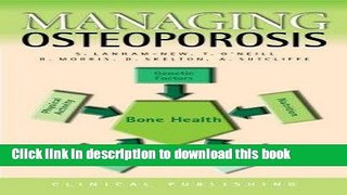 [Popular] Managing Osteoporosis Hardcover Collection