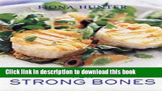 [Popular] Great Healthy Food for Strong Bones (Great Healthy Food) Kindle Free