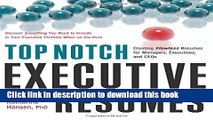 [Popular Books] Top Notch Executive Resumes: Creating Flawless Resumes for Managers, Executives,