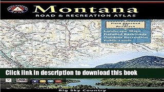 [Popular Books] Montana Road and Recreation Atlas Free Online