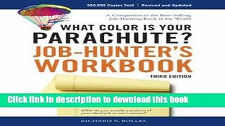 [Popular Books] What Color Is Your Parachute? Job-Hunter s Workbook Free Online