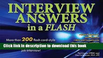 [PDF] Interview Answers in a Flash: More than 200 flash card-style questions and answers to