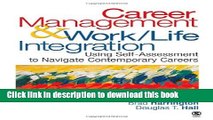 [Popular Books] Career Management   Work-Life Integration: Using Self-Assessment to Navigate