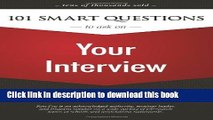 [Popular Books] 101 Smart Questions to Ask on Your Interview Full Online