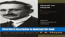 [Popular Books] HAYEK ON HAYEK: AN AUTOBIOGRAPHICAL DIALOGUE Full Online