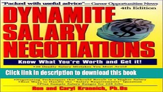 [Popular Books] Dynamite Salary Negotiations: Know What You re Worth and Gey It! Full Online