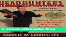 [Popular Books] Headhunters Revealed! Career Secrets for Choosing and Using Professional