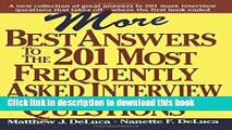 [PDF] More Best Answers to the 201 Most Frequently Asked Interview Questions Full Online