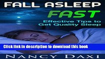 [Popular] Fall Asleep Fast: Effective Tips to Get Quality Sleep (Insomnia cure, How to get to