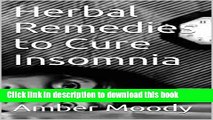 [Popular] Herbal Remedies to Cure Insomnia Paperback Collection