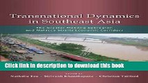 [Download] Transnational Dynamics in Southeast Asia: The Greater Mekong Subregion and Malacca