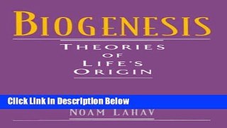 Ebook Biogenesis: Theories of Life s Origin Full Online