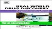 Books Real World Drug Discovery: A Chemist s Guide to Biotech and Pharmaceutical Research Full