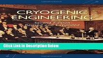Books Cryogenic Engineering, Second Edition, Revised and Expanded Full Download