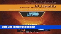 Ebook M-Health: Emerging Mobile Health Systems (Topics in Biomedical Engineering. International