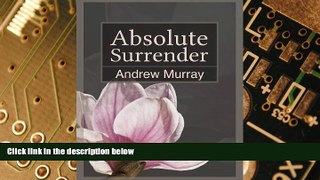 Big Deals  Absolute Surrender [Annotated]  Free Full Read Most Wanted