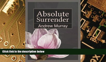 Big Deals  Absolute Surrender [Annotated]  Free Full Read Most Wanted