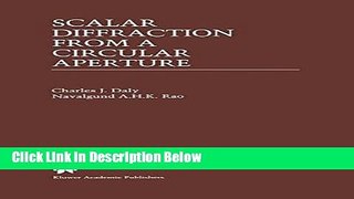 Ebook Scalar Diffraction from a Circular Aperture (The Springer International Series in