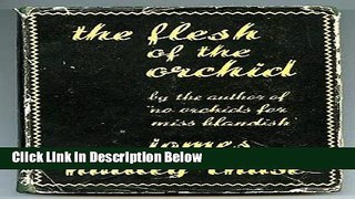 Ebook The flesh of the orchid Full Download