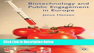 Books Biotechnology and Public Engagement in Europe Full Download