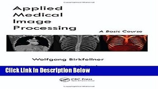 Ebook Applied Medical Image Processing: A Basic Course Free Online