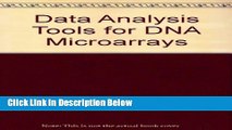 Books Data Analysis Tools for DNA Microarrays Full Online