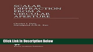 Ebook Scalar Diffraction from a Circular Aperture (The Springer International Series in